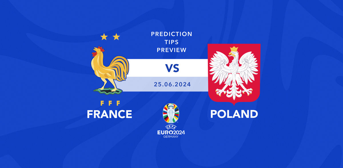 France vs Poland: Euro 2024 Group D Finale Preview