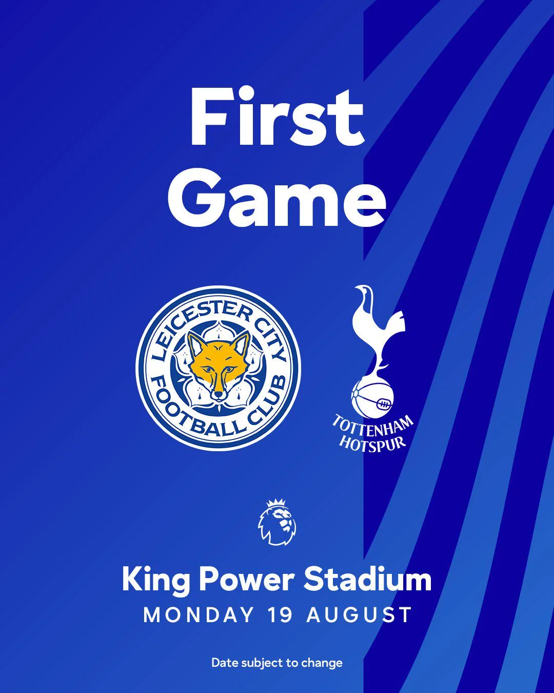 Leicester City to Host Tottenham Hotspur in Premier League Opener