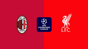 AC Milan Hosts Liverpool in Champions League Group Stage Opener